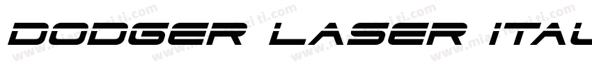 Dodger Laser Italic ItalicVersion字体转换
